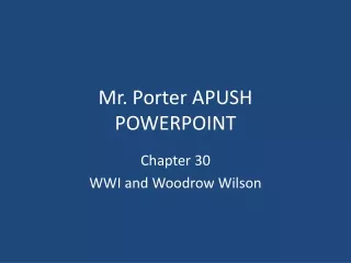 Mr. Porter APUSH  POWERPOINT