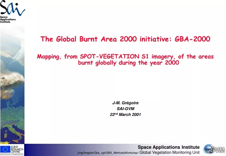 the global burnt area 2000 initiative gba 2000