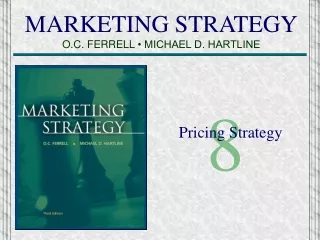 MARKETING STRATEGY O.C. FERRELL  • MICHAEL D. HARTLINE