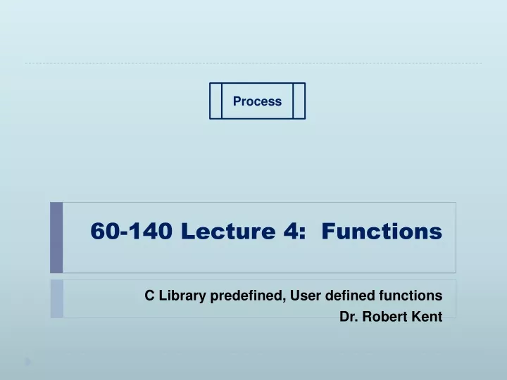 60 140 lecture 4 functions