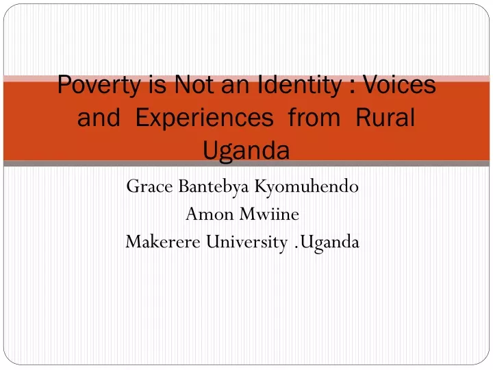 poverty is not an identity voices and experiences from rural uganda