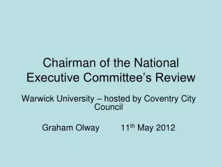 Chairman of the National Executive Committee’s Review