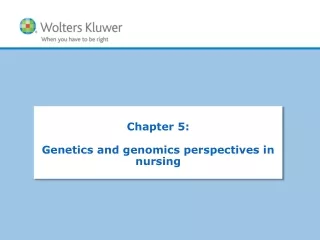 Chapter  5: Genetics and genomics perspectives in nursing