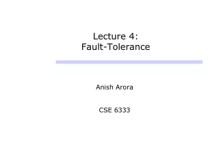 Lecture 4: Fault-Tolerance