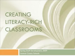 Creating  Literacy-rich classrooms