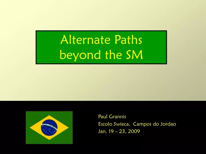 alternate paths beyond the sm