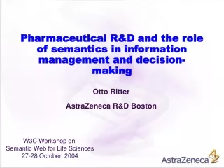Pharmaceutical R&amp;D and the role of semantics in information management and decision-making