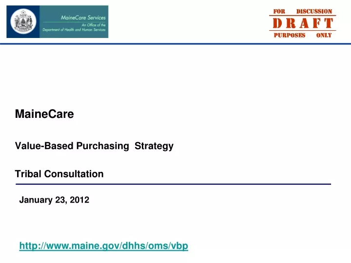 mainecare value based purchasing strategy tribal consultation