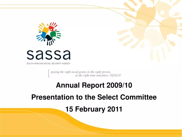 annual report 2009 10 presentation to the select