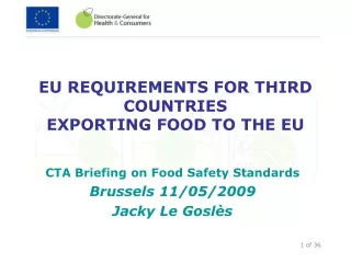 EU REQUIREMENTS FOR THIRD COUNTRIES  EXPORTING FOOD TO THE EU