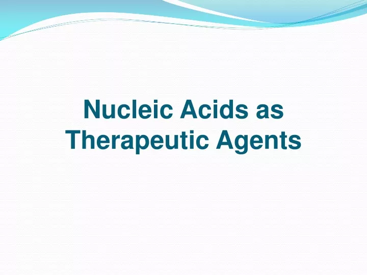 nucleic acids as therapeutic agents