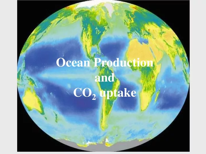 ocean production and co 2 uptake