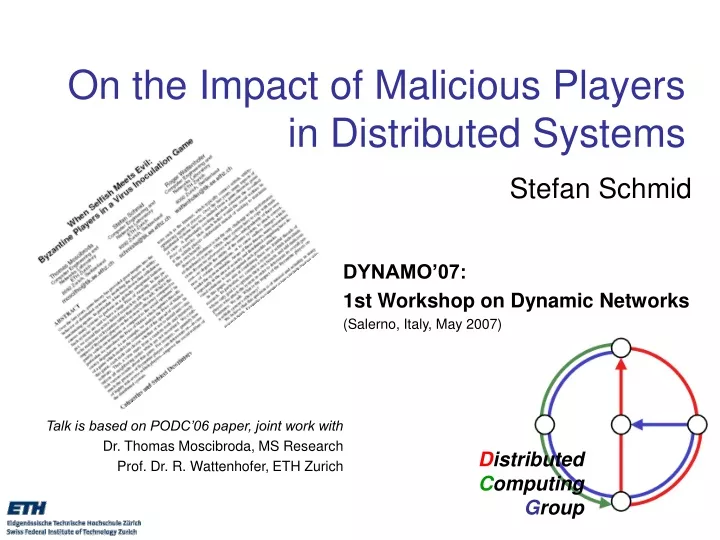 on the impact of malicious players in distributed systems