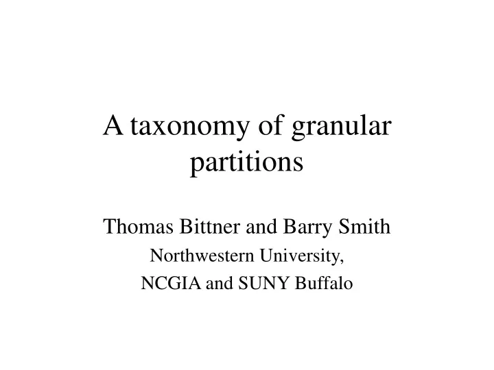 a taxonomy of granular partitions
