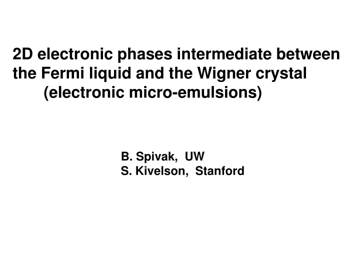 2d electronic phases intermediate between