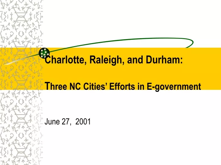 charlotte raleigh and durham t hree nc cities efforts in e government