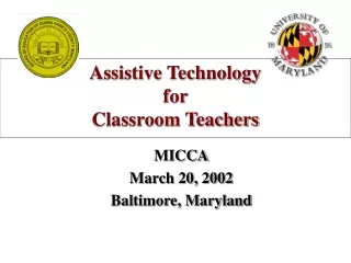 Assistive Technology  for  Classroom Teachers