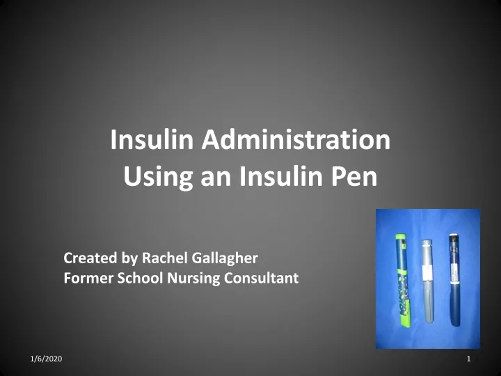 insulin administration using an insulin pen