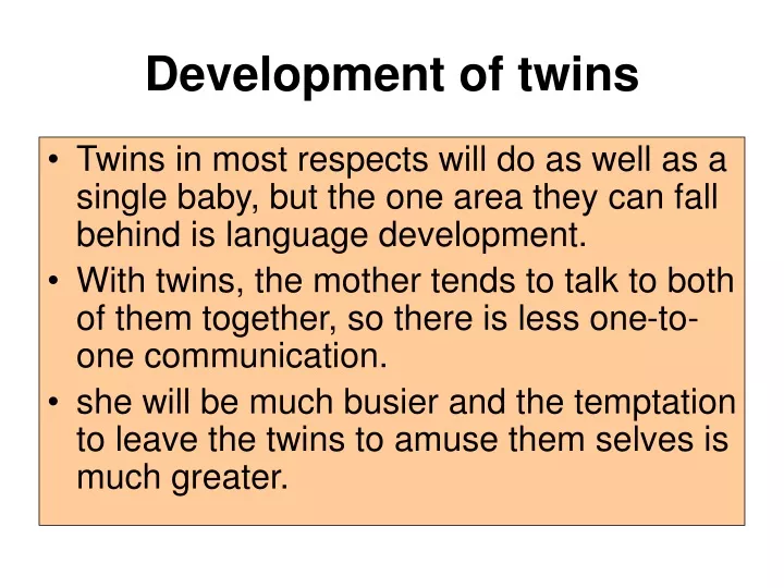 development of twins