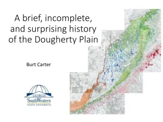 A brief, incomplete, and surprising history of the Dougherty Plain