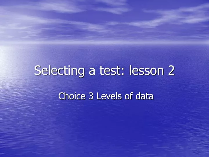 selecting a test lesson 2