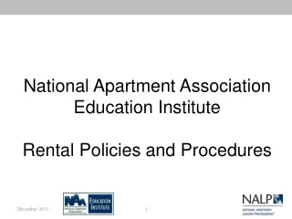 National Apartment Association Education Institute Rental Policies and Procedures