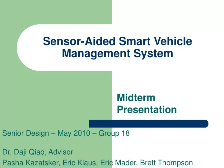 sensor aided smart vehicle management system