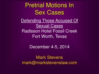 Pretrial Motions In  Sex Cases