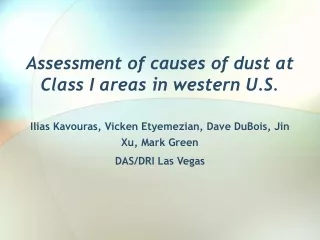 Assessment of causes of dust at Class I areas in western U.S .