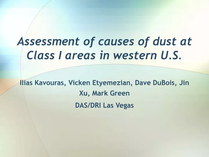 assessment of causes of dust at class i areas in western u s