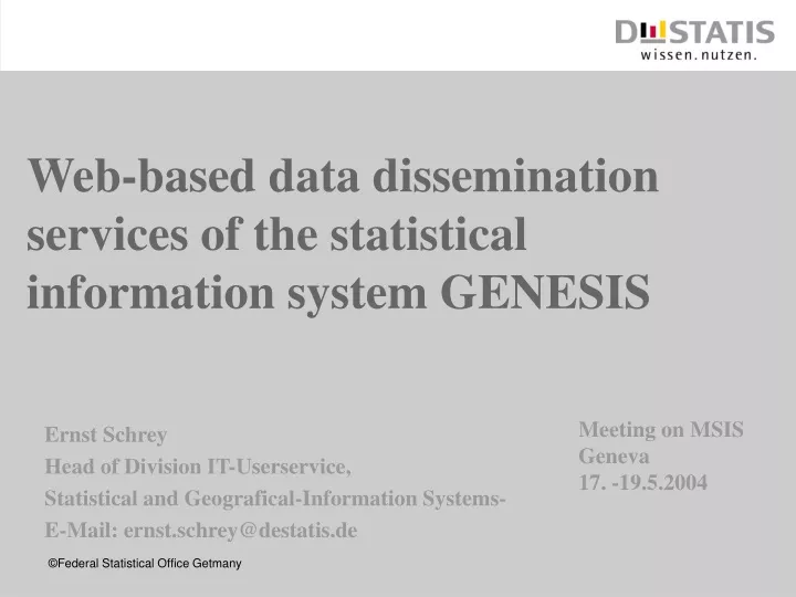 web based data dissemination services of the statistical information system genesis