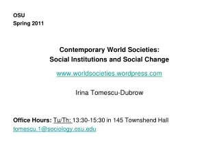 OSU Spring 2011 Contemporary World Societies:  Social Institutions and Social Change
