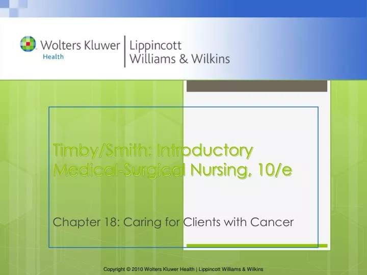 timby smith introductory medical surgical nursing 10 e