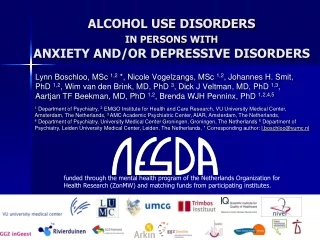 ALCOHOL USE DISORDERS  IN PERSONS WITH ANXIETY AND/OR DEPRESSIVE DISORDERS
