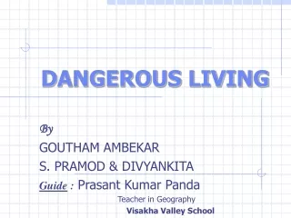 DANGEROUS LIVING