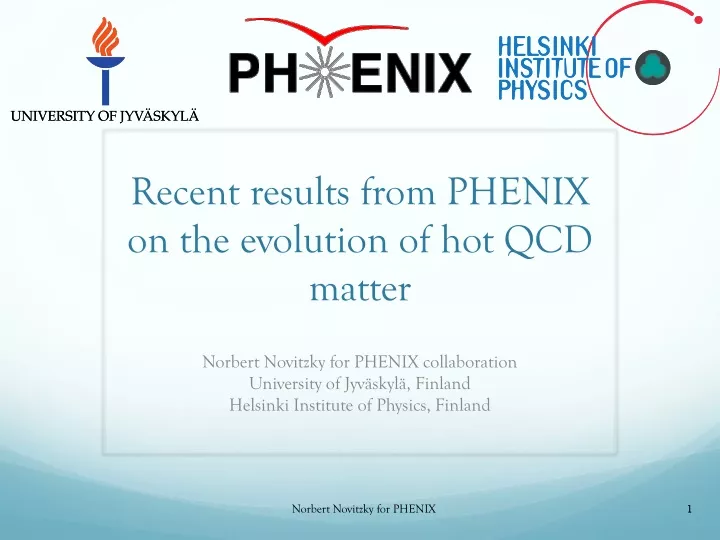 recent results from phenix on the evolution of hot qcd matter
