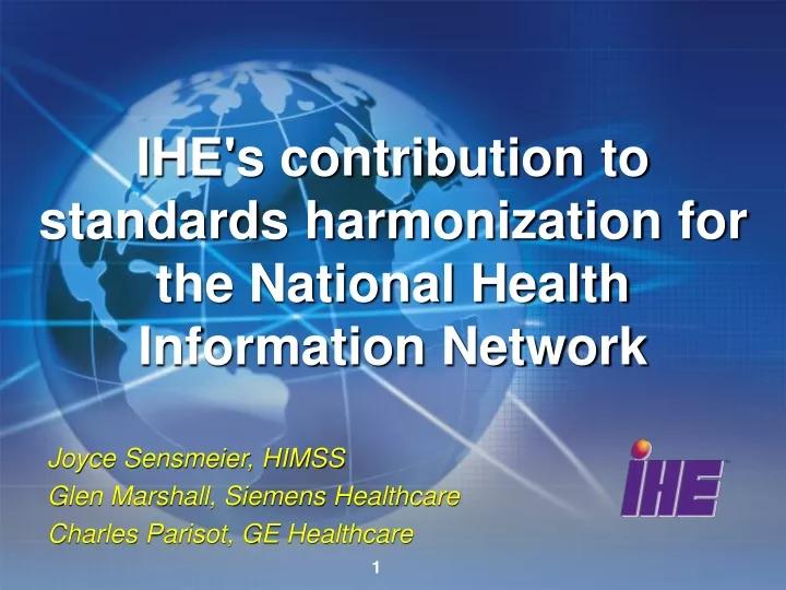 ihe s contribution to standards harmonization for the national health information network