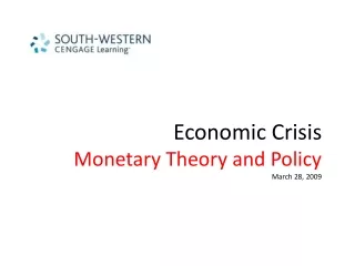 Economic Crisis Monetary Theory and Policy March 28, 2009