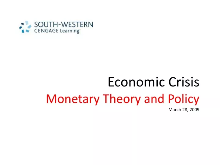 economic crisis monetary theory and policy march
