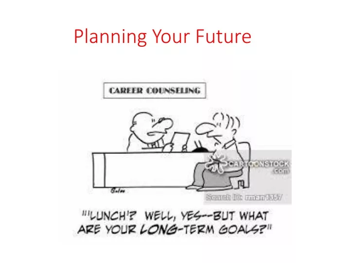 planning your future