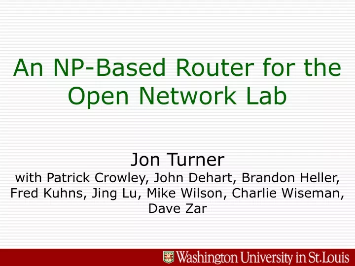 an np based router for the open network lab