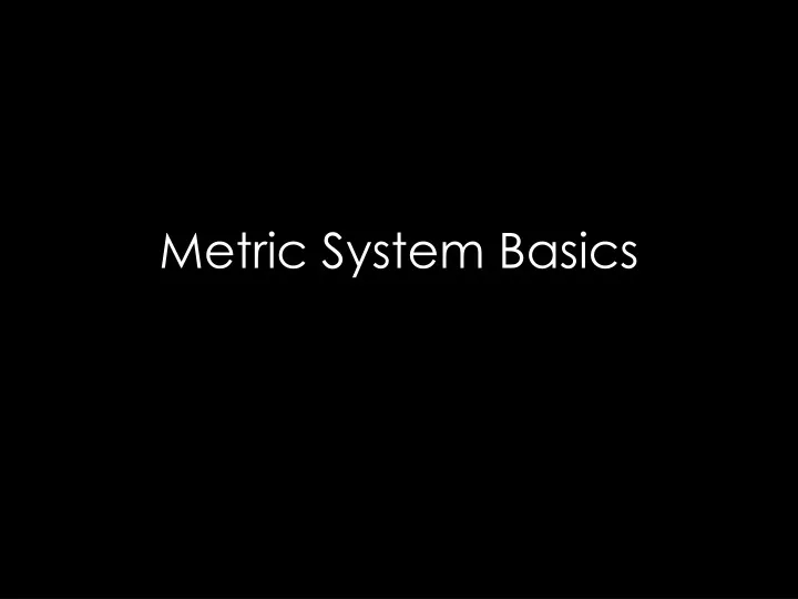 metric system basics