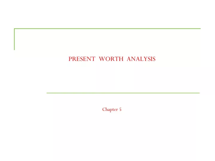 present worth analysis chapter 5