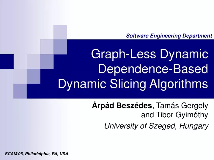graph less dynamic dependence based dynamic slicing algorithms