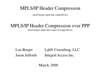 Lou Berger	 	LabN Consulting, LLC Jason Jeffords	Integral Access Inc. March, 2000