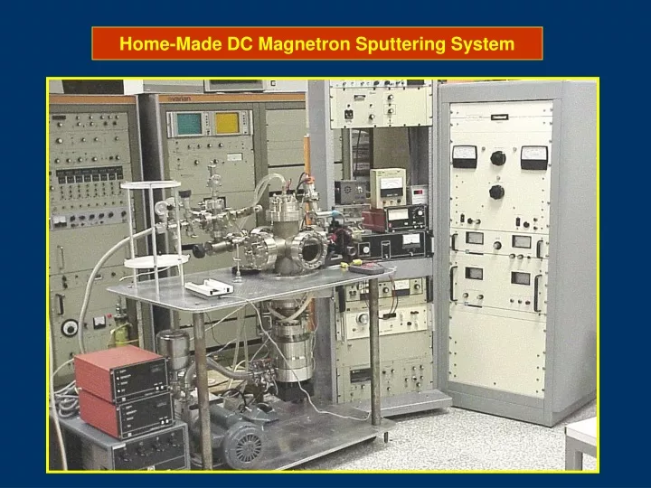 home made dc magnetron sputtering system