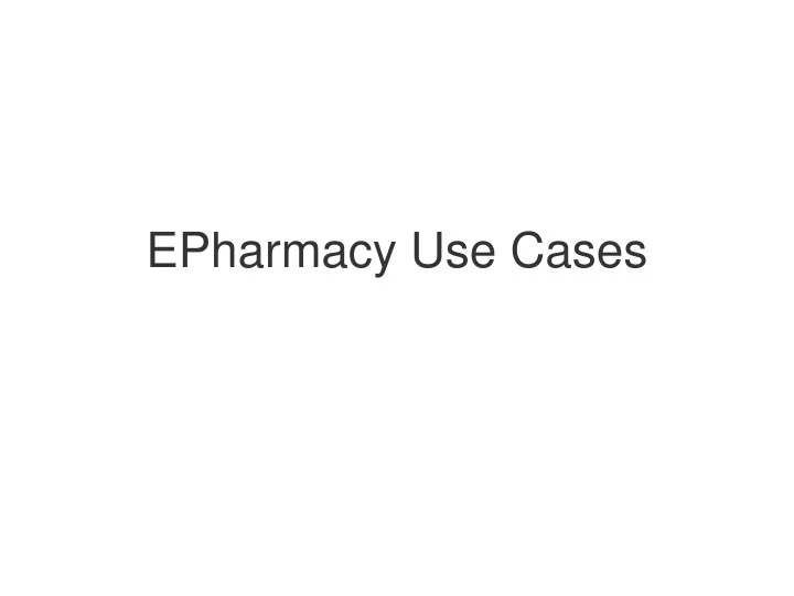 epharmacy use cases