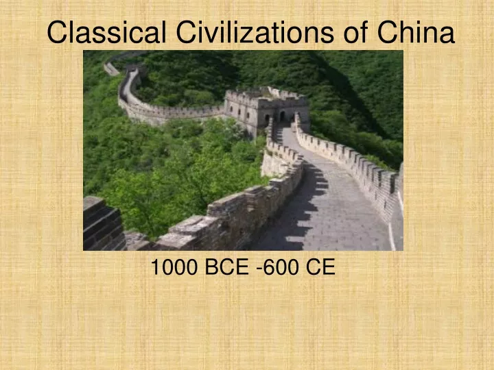 classical civilizations of china