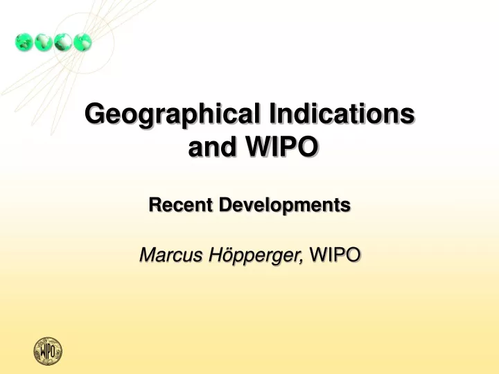geographical indications and wipo recent developments