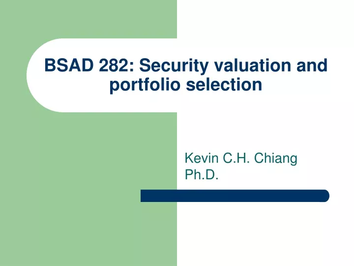 bsad 282 security valuation and portfolio selection